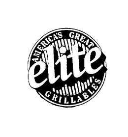 AMERICA'S GREAT ELITE GRILLABLES trademark