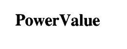 POWERVALUE trademark
