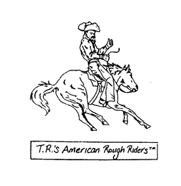 T.R.'S AMERICAN ROUGH RIDERS trademark