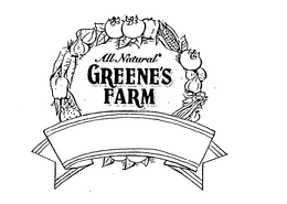 ALL NATURAL GREENE'S FARM trademark