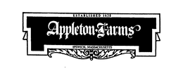 APPLETON FARMS ESTABLISHED 1638 IPSWICH, MASSACHUSETTS trademark