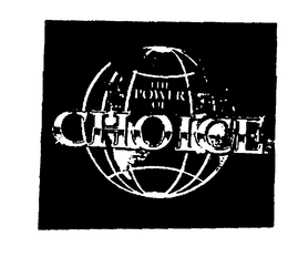 THE POWER OF CHOICE trademark