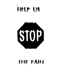 HELP US STOP THE PAIN trademark