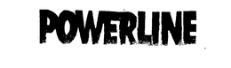 POWERLINE trademark