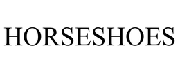 HORSESHOES trademark