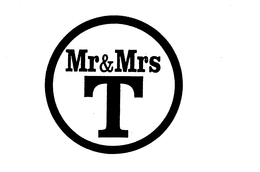 MR & MRS T trademark
