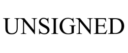 UNSIGNED trademark