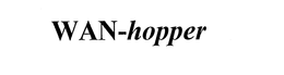 WAN-HOPPER trademark