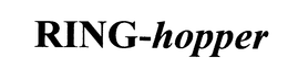 RING-HOPPER trademark