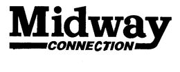 MIDWAY CONNECTION trademark