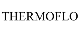 THERMOFLO trademark
