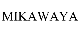 MIKAWAYA trademark