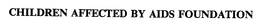 CHILDREN AFFECTED BY AIDS FOUNDATION trademark