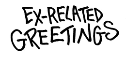 EX-RELATED GREETINGS trademark
