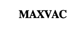 MAXVAC trademark
