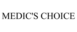 MEDIC'S CHOICE trademark