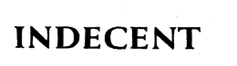 INDECENT trademark