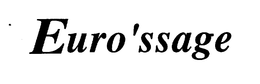 EURO'SSAGE trademark
