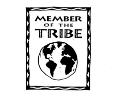 MEMBER OF THE TRIBE trademark
