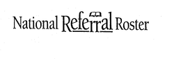 NATIONAL REFERRAL ROSTER trademark