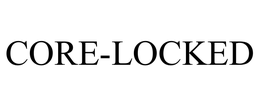 CORE-LOCKED trademark