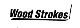 WOOD STROKES trademark