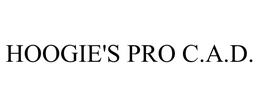 HOOGIE'S PRO C.A.D. trademark
