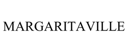 MARGARITAVILLE trademark