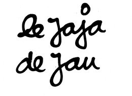 LE JAJA DE JAU trademark