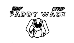 BEEF STRIP PADDY WACK trademark
