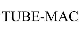 TUBE-MAC trademark