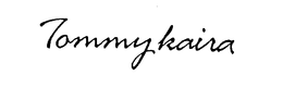 TOMMY KAIRA trademark