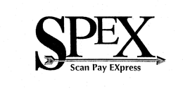 SPEX SCAN PAY EXPRESS trademark