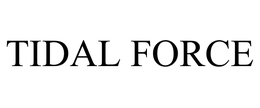 TIDAL FORCE trademark
