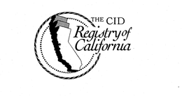 THE CID REGISTRY OF CALIFORNIA trademark