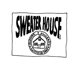 SWEATER HOUSE SWEATER HOUSE KNITTING SINCE 1935 trademark