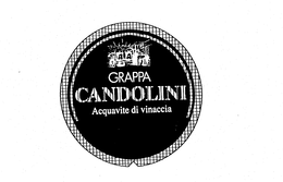 GRAPPA CANDOLINI ACQUAVITE DI VINACCIA trademark