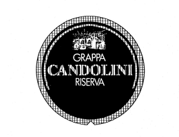 GRAPPA CANDOLINI RISERVA trademark