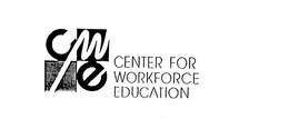 CWE CENTER FOR WORKFORCE EDUCATION trademark
