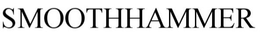 SMOOTHHAMMER trademark