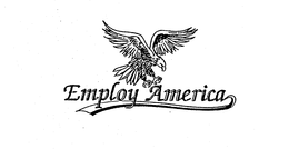 EMPLOY AMERICA trademark