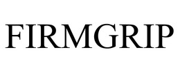 FIRMGRIP trademark