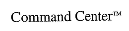 COMMAND CENTER trademark
