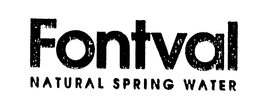 FONTVAL NATURAL SPRING WATER trademark