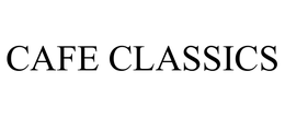 CAFE CLASSICS trademark