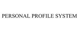 PERSONAL PROFILE SYSTEM trademark