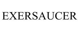 EXERSAUCER trademark