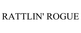 RATTLIN' ROGUE trademark