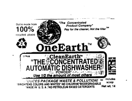 ONE EARTH CLEANEARTH "THE CONCENTRATED AUTOMATIC DISHWASHER POWER" trademark