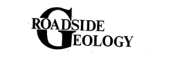 ROADSIDE GEOLOGY trademark